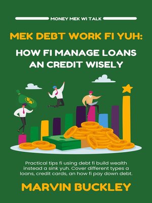 cover image of Mek Debt Work Fi Yuh